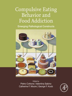 cover image of Compulsive Eating Behavior and Food Addiction